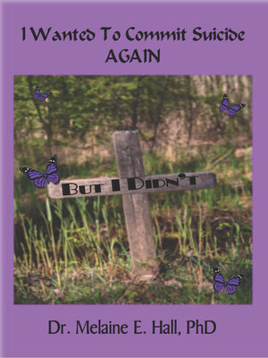 cover image of I wanted to Commit Suicide But I Didn't